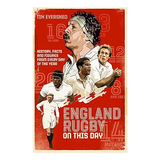 England Rugby on This Day, Tim Evershed - Imagine 1