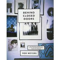 Behind closed doors, Rob Meyers