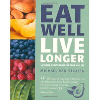 Eat well live longer