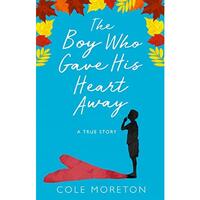 The Boy Who Gave His Heart Away