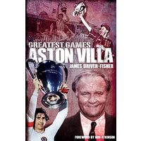 Aston Villa Greatest Games