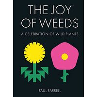 Joy of Weeds, Paul Farrell
