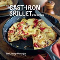 The cast-iron skillet cookbook, Kate Eddison
