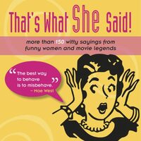 That's What She Said!, Sellers Publishing, Inc.