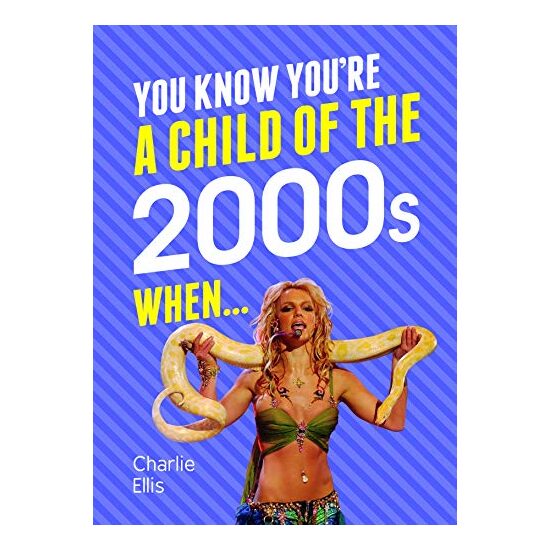 You Know You're a Child of the 2000's When