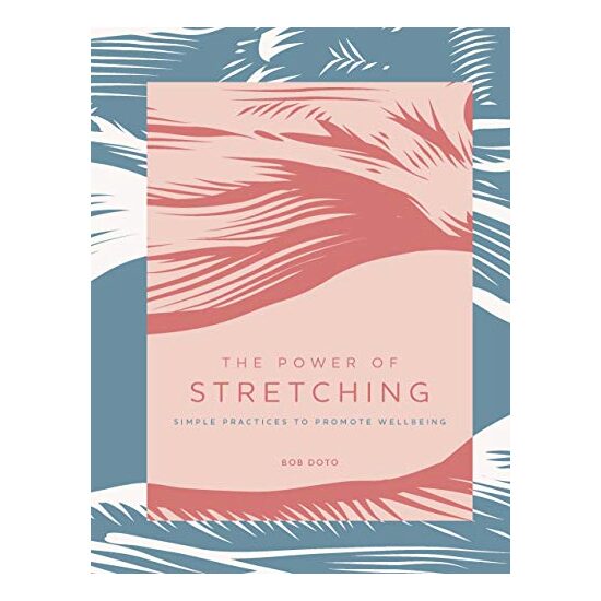 Power of Stretching, Bob Doto