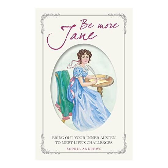 Be More Jane, Sophie Andrews