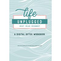 Life Unplugged