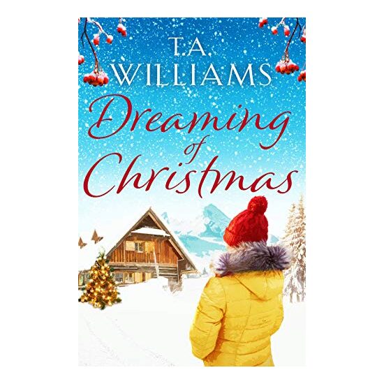 Dreaming of Christmas, T.A. Williams