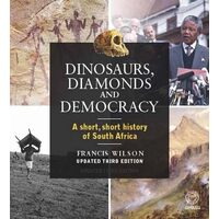 Dinosaurs, Diamonds and Democracy