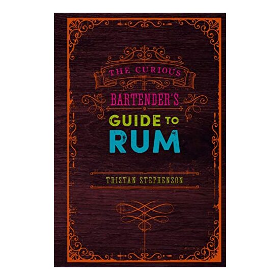 Curious Bartender's Guide to Rum