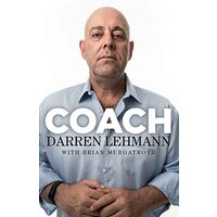 Coach, Darren Lehmann