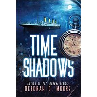 Time Shadows, Deborah D. Moore