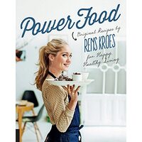 Power Food - Original Recipes by Rens Kroes