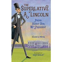 The Superlative A. Lincoln