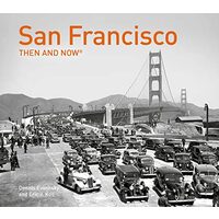 San Francisco Then and Now®