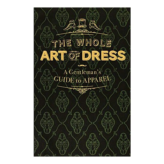 The Whole Art of Dress