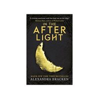 Darkest Minds Novel: In the Afterlight