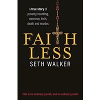 Faithless, Seth Walker