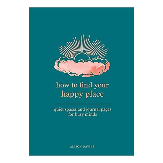 How to Find Your Happy Place