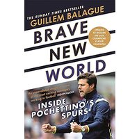 Brave New World, Guillem Balague