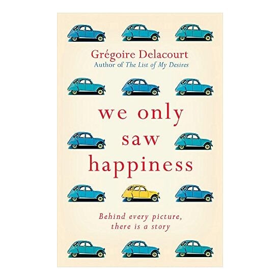 We Only Saw Happiness