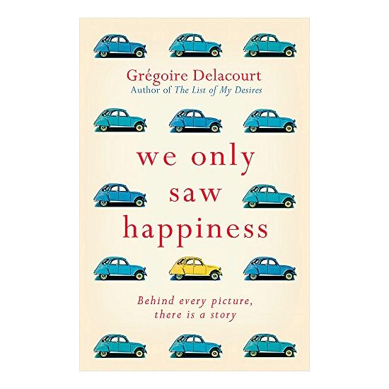 We Only Saw Happiness
