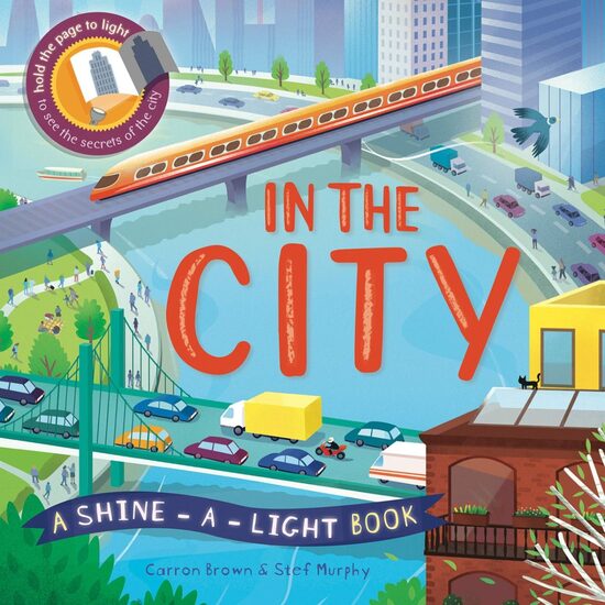 In the City - A Shine-a-Light Book