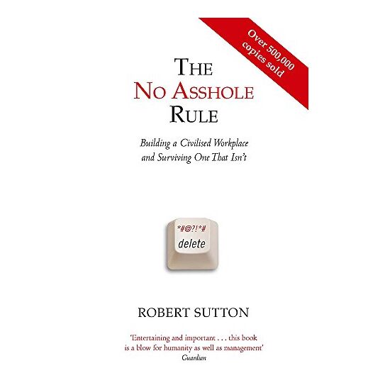 The No Asshole Rule, Robert Sutton - Imagine 1