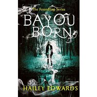 Bayou Born