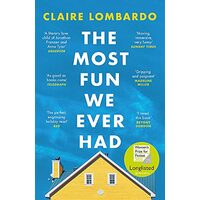 Most Fun We Ever Had, Claire Lombardo
