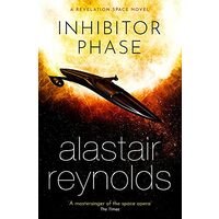 Inhibitor Phase, Alastair Reynolds