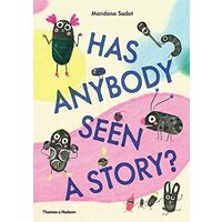 Has Anybody Seen a Story?