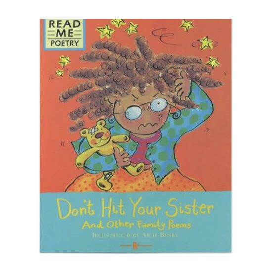 Don't Hit Your Sister (Read Me: Poetry)