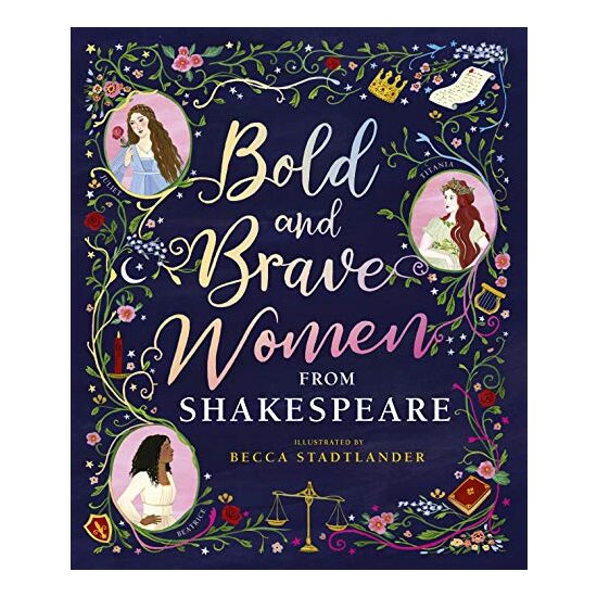 Bold and Brave Women from Shakespeare - Imagine 1