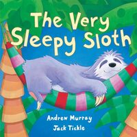 The Very Sleepy Sloth, Andrew Murray