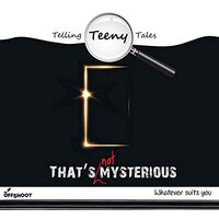 That's Not Mysterious
