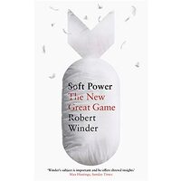 Soft Power: The New Great Game