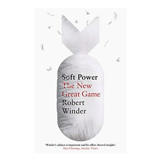 Soft Power: The New Great Game