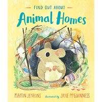 Find Out About ... Animal Homes