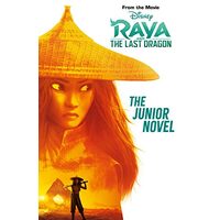 Disney Raya & The Last Dragon: The Junior Novel