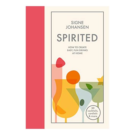 Spirited: How to Create Easy, Fun Drinks at Home - Imagine 1