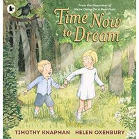 Time Now to Dream