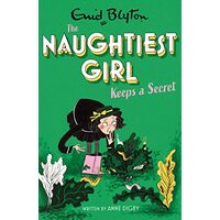 Naughtiest Girl Keeps a Secret
