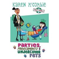 Parties, Predicaments and Undercover Pets (Ally's World)