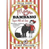 Mango & Bambang Tapir All At Sea Book 2