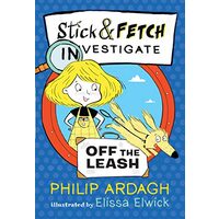 Stick and Fetch off the Leash