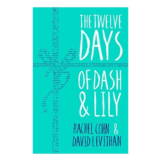 Twelve Days of Dash and Lily, Rachel Cohn, David Levithan