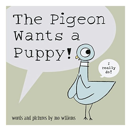 The Pigeon Wants a Puppy
