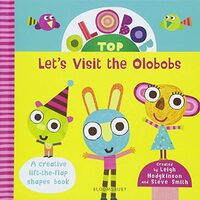 Olobob Top: Let's Visit the Olobobs, Leigh Hodgkinson